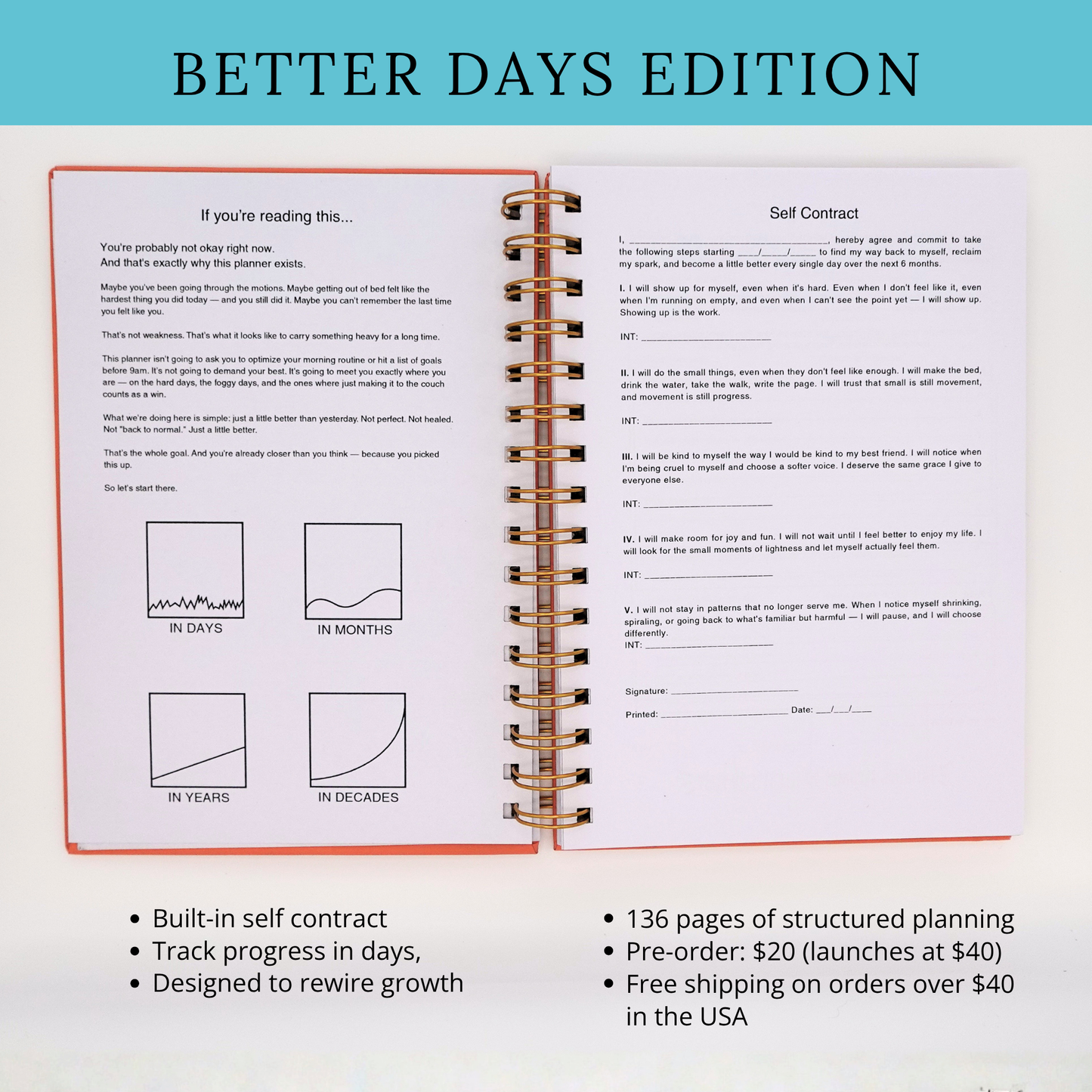 The Self Help Planner: Better Days Edition